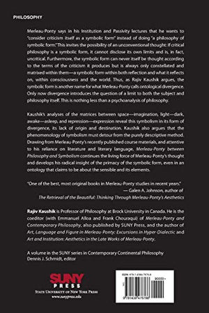 MerleauPonty between Philosophy and Symbolism: The Matrixed Ontology (SUNY series in Contemporary Continental Philosophy),Used