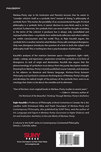 MerleauPonty between Philosophy and Symbolism: The Matrixed Ontology (SUNY series in Contemporary Continental Philosophy),Used