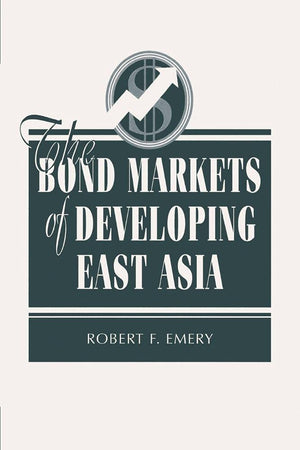 The Bond Markets Of Developing East Asia,Used