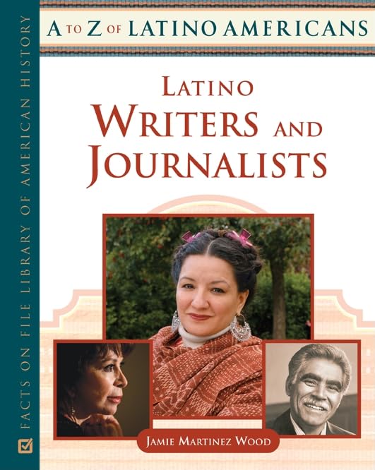 Latino Writers And Journalists (A To Z Of Latino Americans),Used