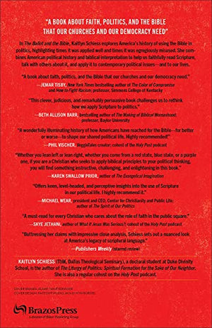 Ballot and the Bible: How Scripture Has Been Used and Abused in American Politics and Where We Go from Here,Used