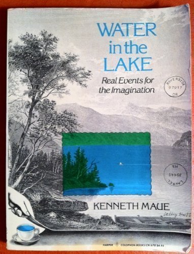 Water in the lake: Real events for the imagination,Used