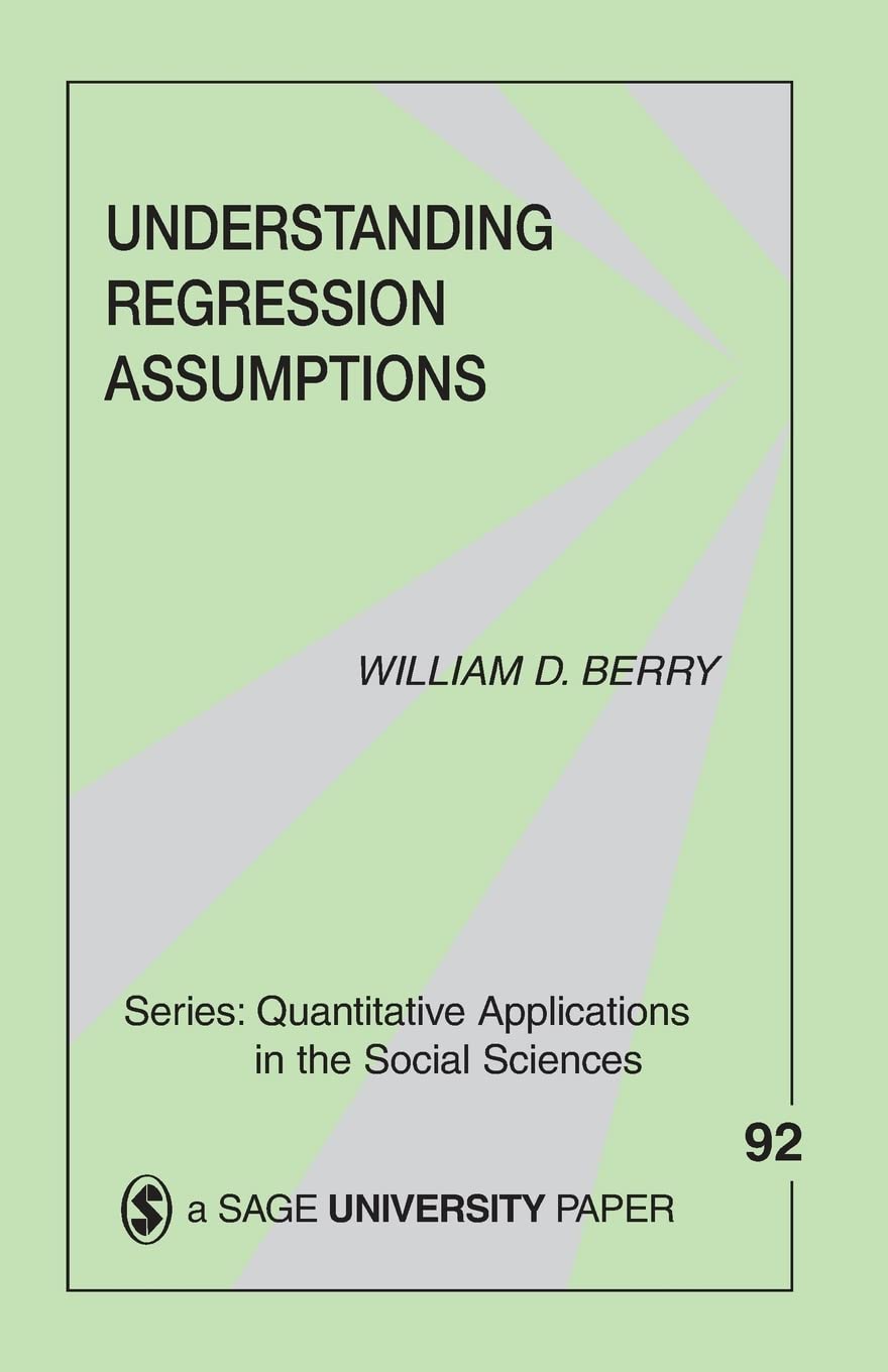 Understanding Regression Assumptions (Quantitative Applications In The Social Sciences),Used