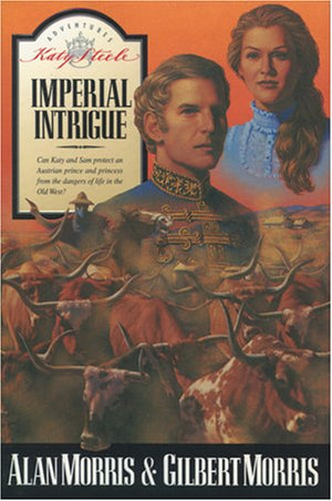 Imperial Intrigue (Katy Steele Adventures)-used
