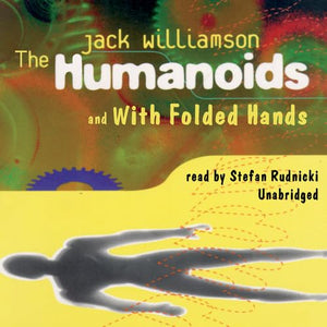 The Humanoids And With Folded Hands,Used