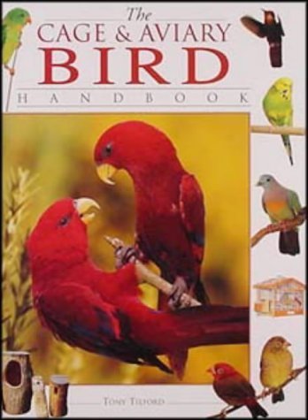 The Cage and Aviary Bird Handbook (Handbook Series),Used