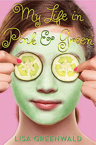 My Life In Pink & Green: Pink & Green Book One