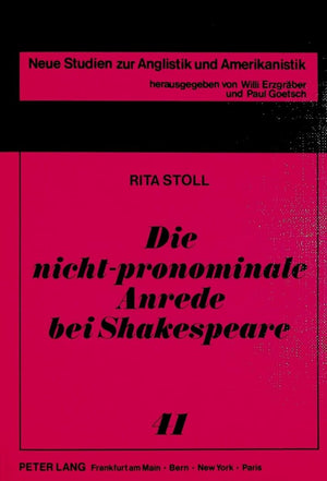Die Nichtpronominale Anrede Bei Shakespeare (Neue Studien Zur Anglistik Und Amerikanistik) (German Edition),Used