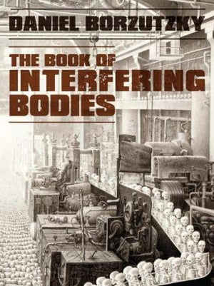 Book of Interfering Bodies,Used