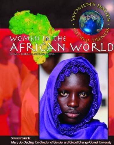Women in the African World (Women's Issues Global Trends),Used