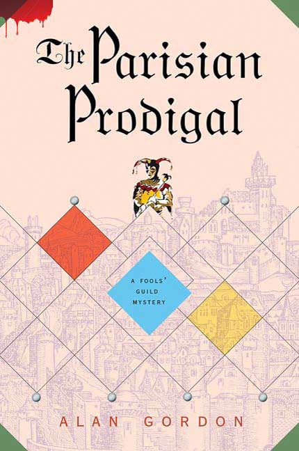 The Parisian Prodigal: A Fools' Guild Mystery,Used
