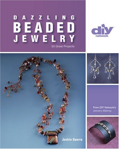 Dazzling Beaded Jewelry: 50 Great Projects (DIY Network),Used