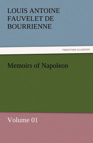 Memoirs of Napoleon  Volume 01,Used