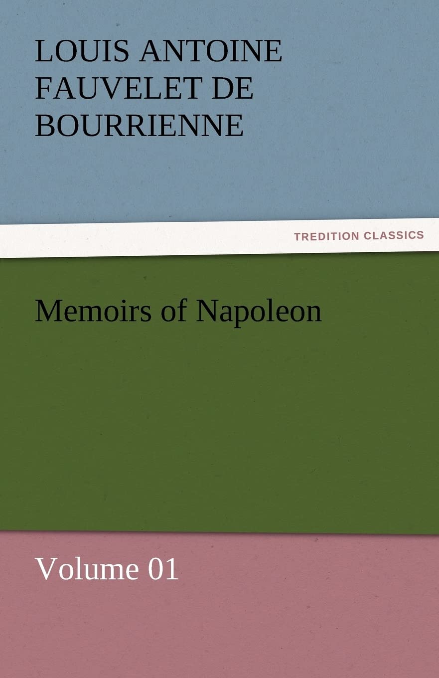 Memoirs of Napoleon  Volume 01,Used
