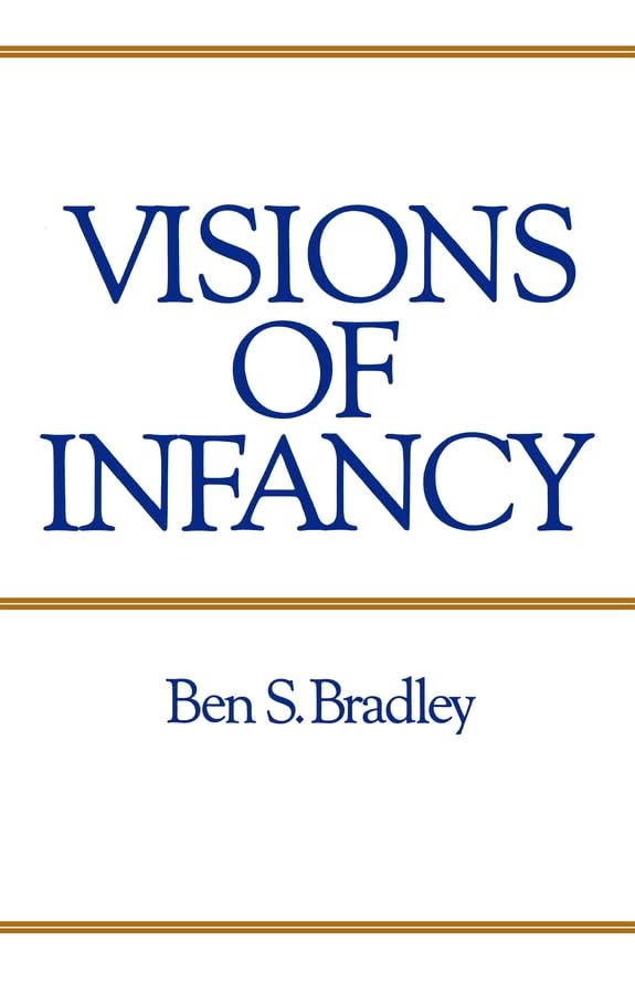 Visions Of Infancy: Critical Introduction To Child Psychology,Used