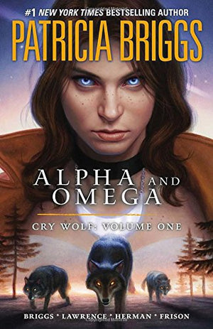 Cry Wolf (Alpha & Omega, Book 1),New