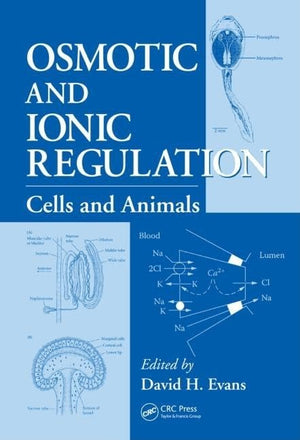 Osmotic and Ionic Regulation: Cells and Animals,Used