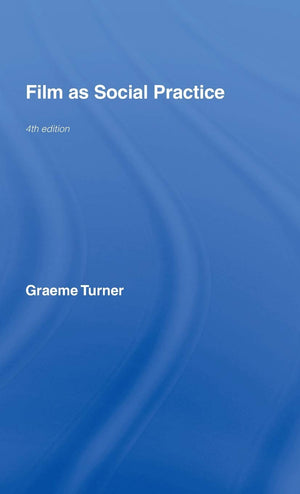 Film as Social Practice (Studies in Culture And Communication),Used
