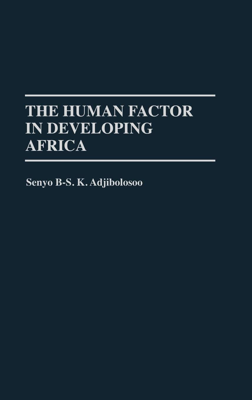 The Human Factor in Developing Africa,Used