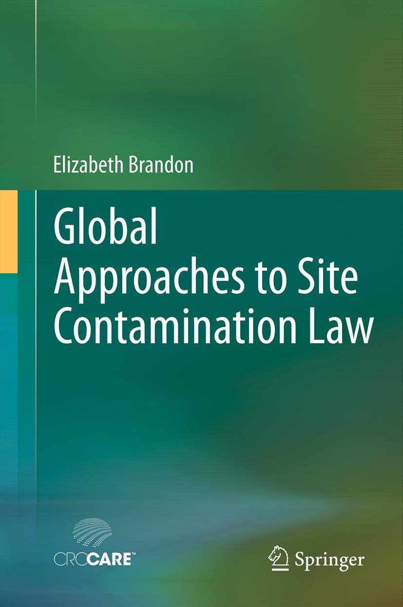 Global Approaches to Site Contamination Law,Used