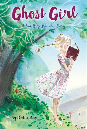 Ghost Girl: A Blue Ridge Mountain Story,Used