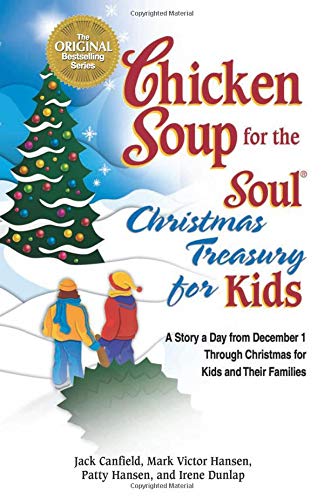 Chicken Soup For The Soul Christmas Treasury For Kids: A Story A Day From December 1St Through Christmas For Kids And Their Fami,Used