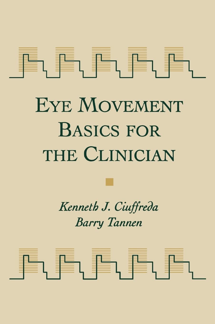 Eye Movement Basics For The Clinician,Used