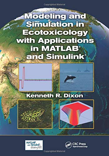 Modeling and Simulation in Ecotoxicology with Applications in MATLAB and Simulink,Used