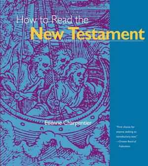 How To Read The New Testament-used