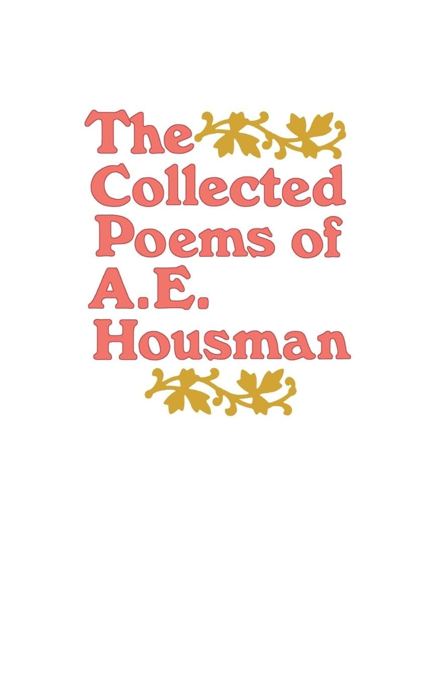 The Collected Poems Of A. E. Housman,Used