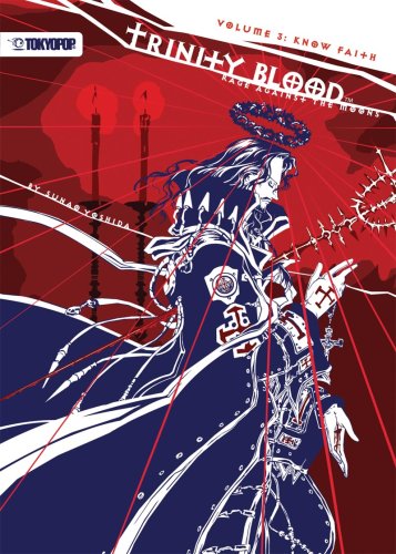 Trinity Blood  Rage Against The Moons Volume 3: Know Faith