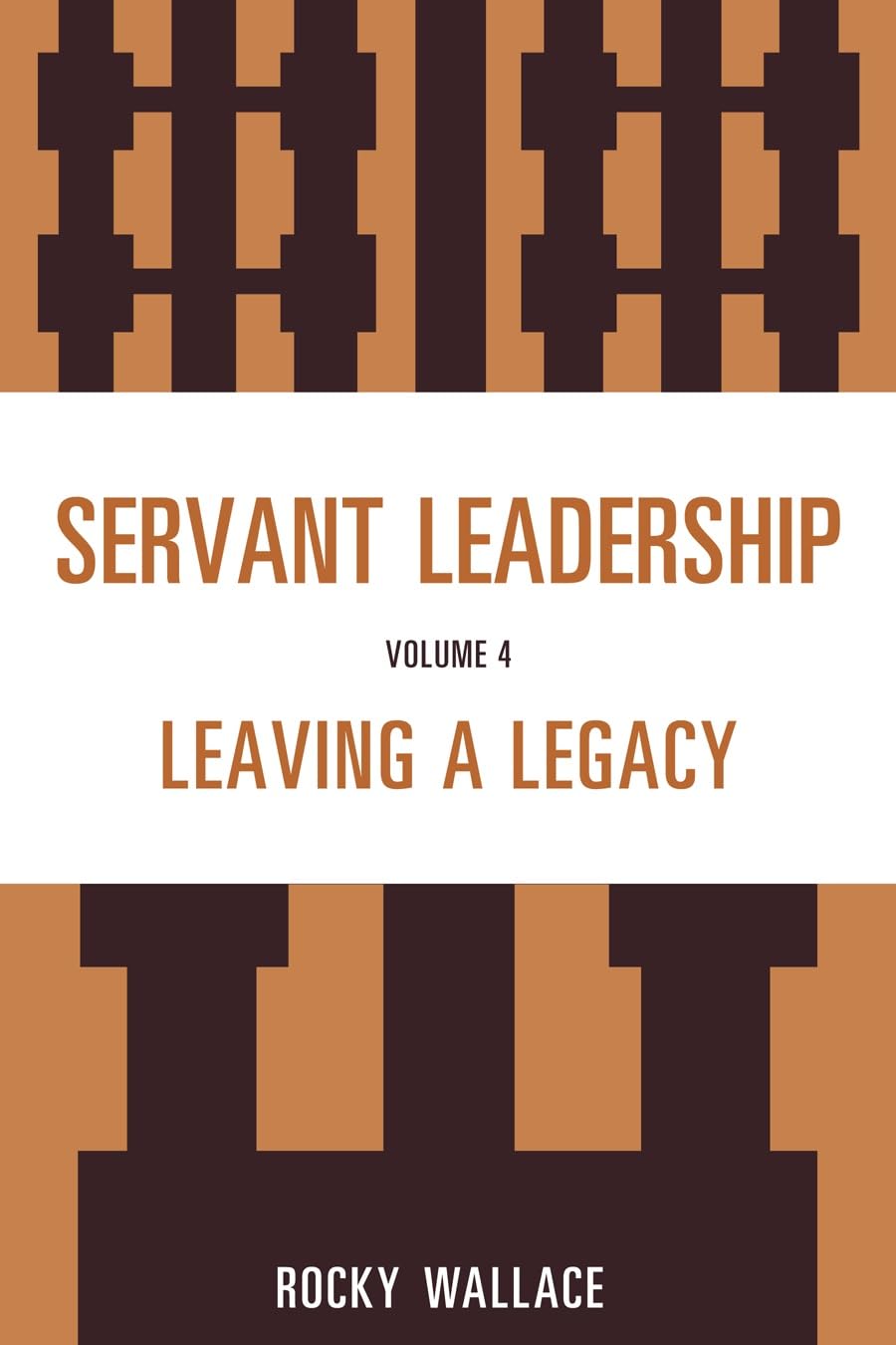 Servant Leadership: Leaving a Legacy,Used