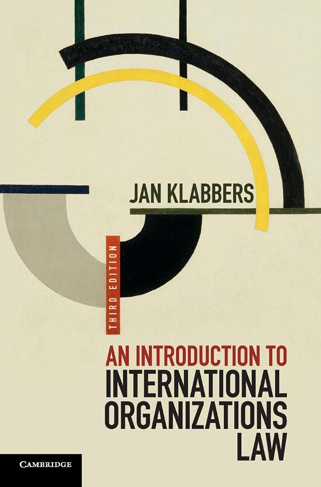 An Introduction to International Organizations Law,Used