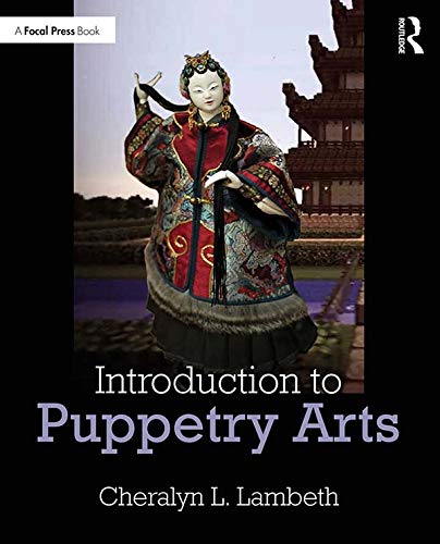 Introduction to Puppetry Arts,New