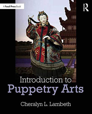 Introduction to Puppetry Arts,Used