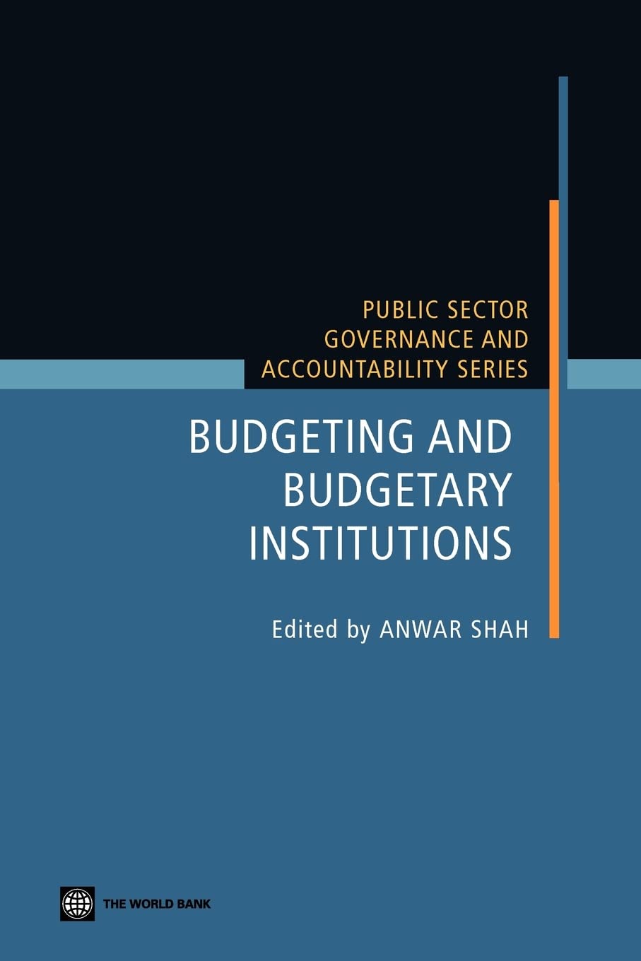 Budgeting and Budgetary Institutions (Public Sector Governance and Accountability),New