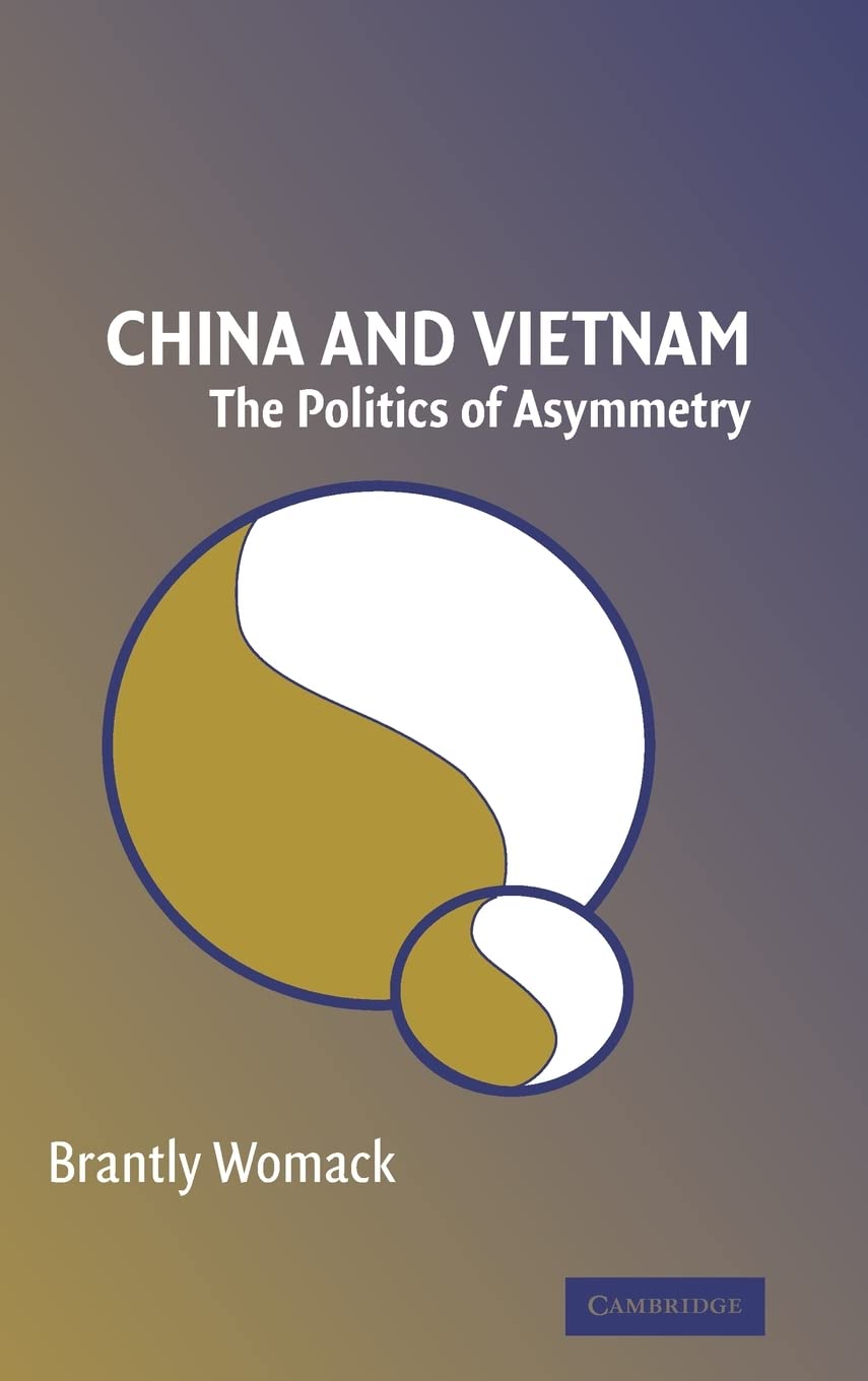 China and Vietnam: The Politics of Asymmetry,Used