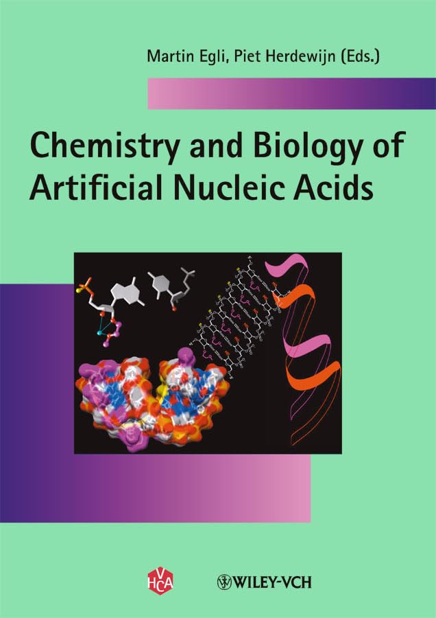 Chemistry and Biology of Artificial Nucleic Acids,Used