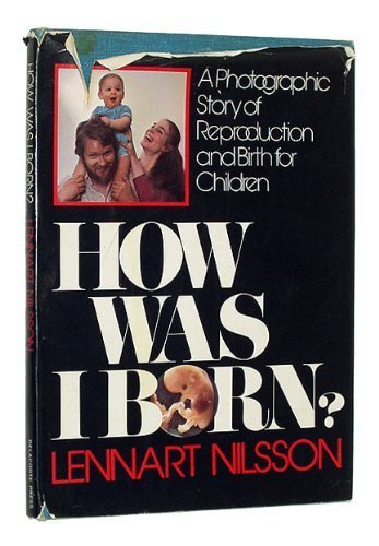 How Was I Born?: A Story in Pictures,Used