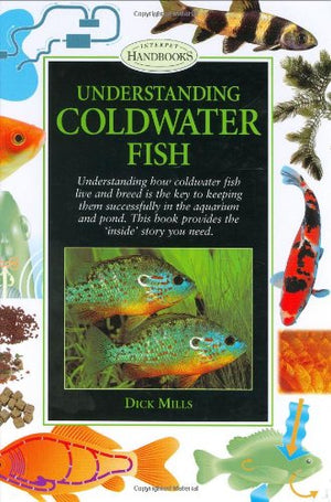 Understanding Coldwater Fish (Pond & Aquatic Series),Used
