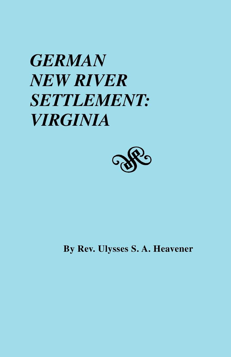 German New River Settlement : Virginia (#2660),Used