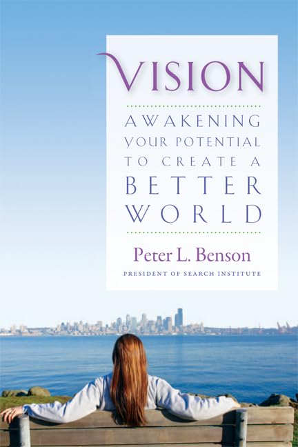 Vision: Awakening Your Potential to Create a Better World,Used