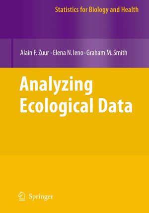 Analyzing Ecological Data (Statistics for Biology and Health),Used