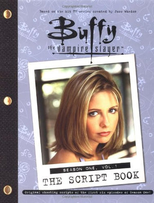 Buffy The Vampire Slayer: The Script Book, Season One, Volume 1,Used