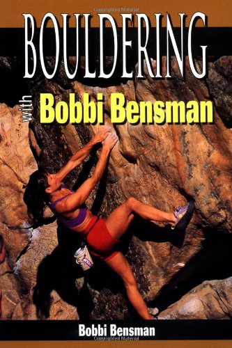 Bouldering With Bobbi Bensman (Climbing Specialist Series),New