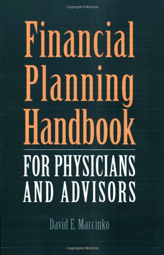 Financial Planning Handbook for Physicians and Advisors,Used