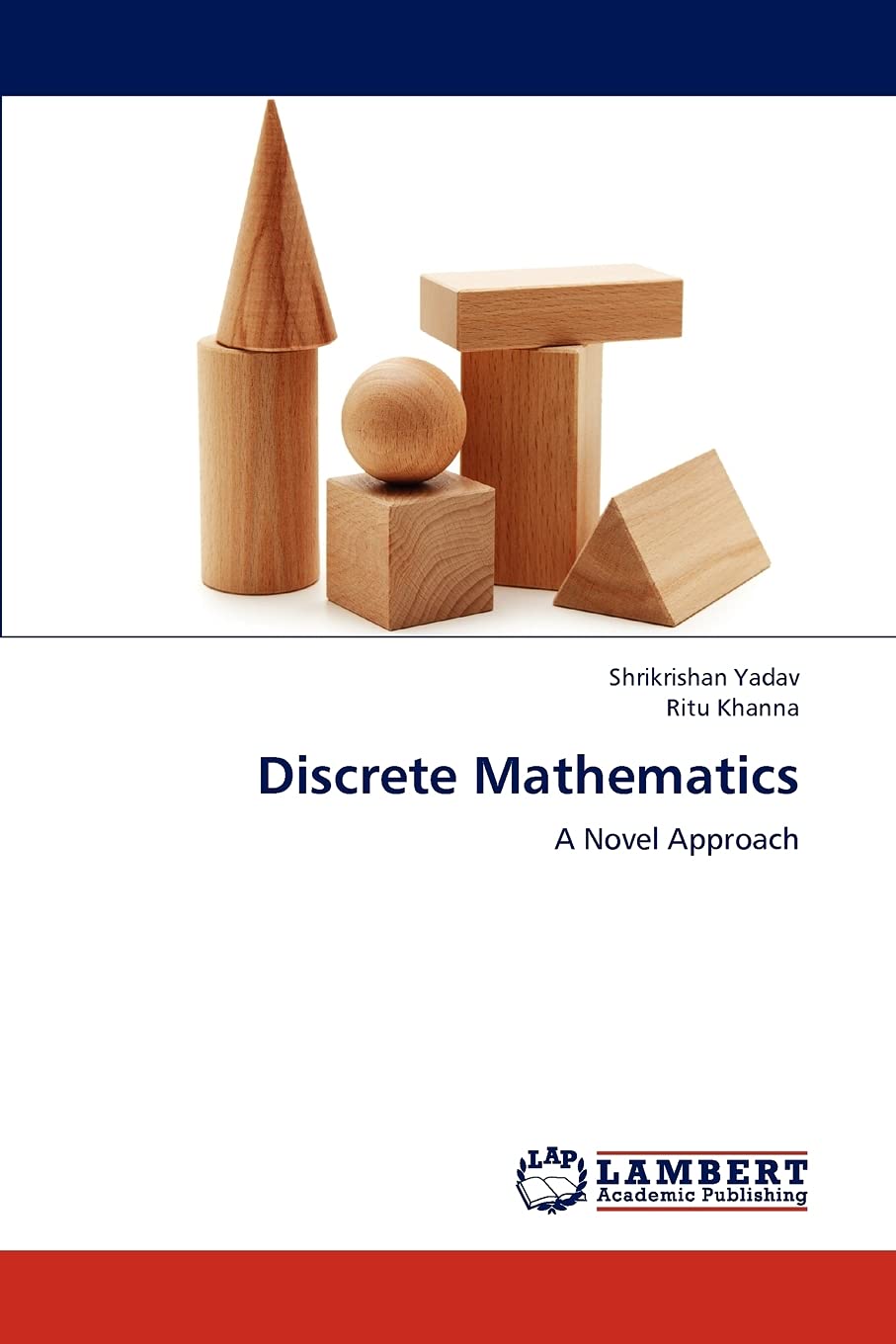Discrete Mathematics: A Novel Approach,Used