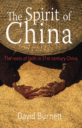 The Spirit Of China: The Roots Of Faith In Twentyfirst Century China,Used