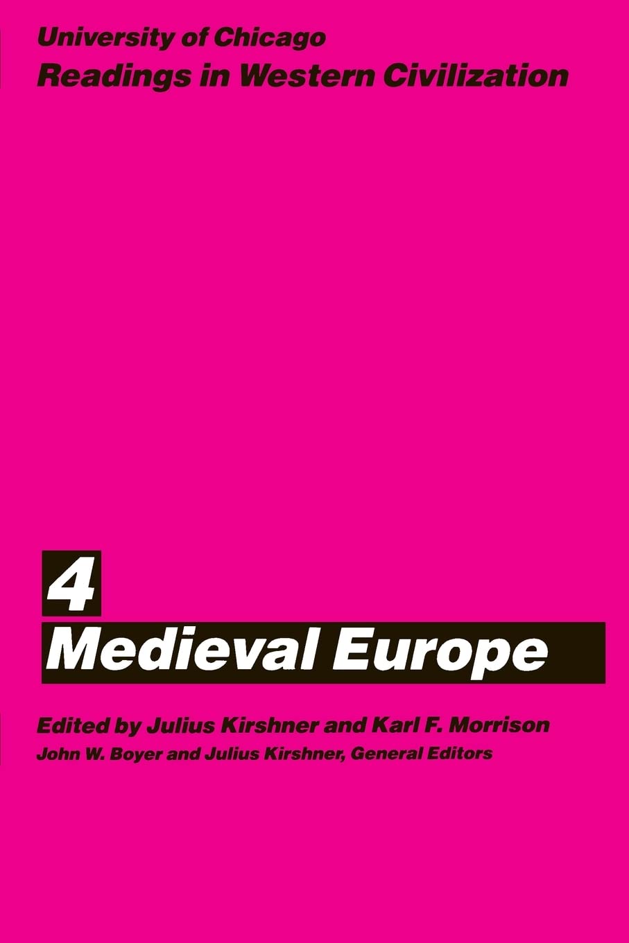 University of Chicago Readings in Western Civilization, Volume 4: Medieval Europe (Volume 4),Used