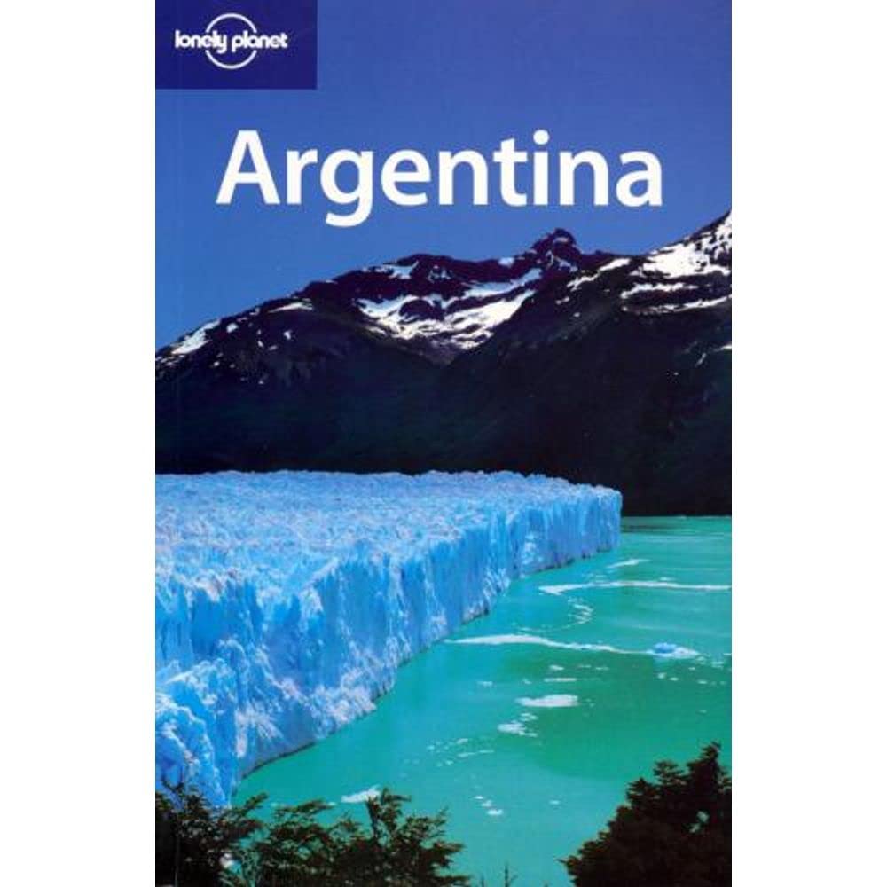 Lonely Planet Argentina (LONELY PLANET ARGENTINA, URUGUAY AND PARUGUAY),Used